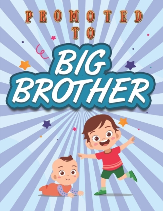 Promoted To Big Brother av Marikz Publishing (Paperback)