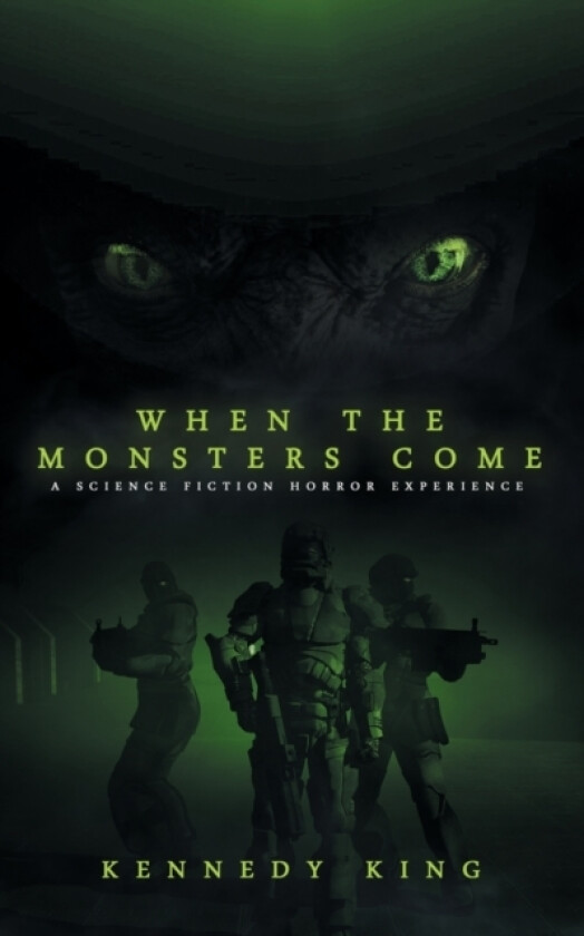 When The Monsters Come av Kennedy King (Paperback)