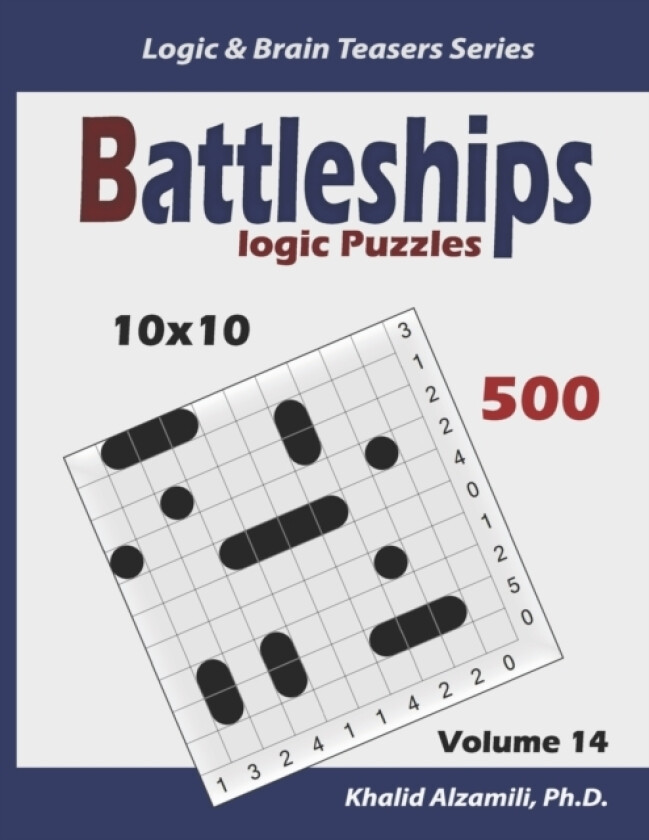 Battleships Logic Puzzles av Khalid Alzamili (Paperback)