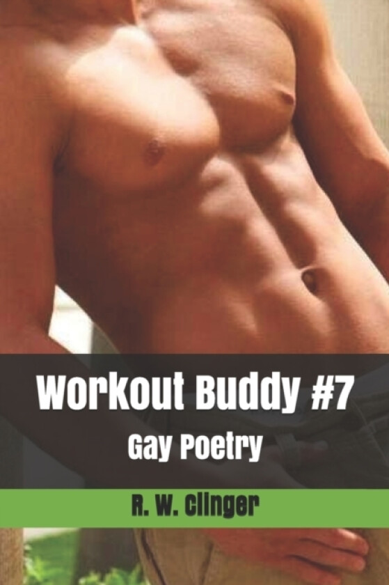 Workout Buddy #7 av R W Clinger (Paperback)
