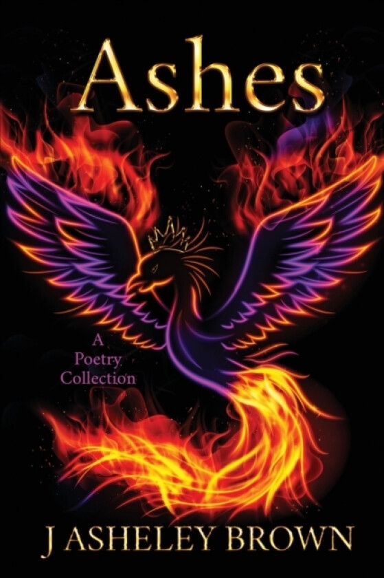 Ashes av J Asheley Brown (Paperback)