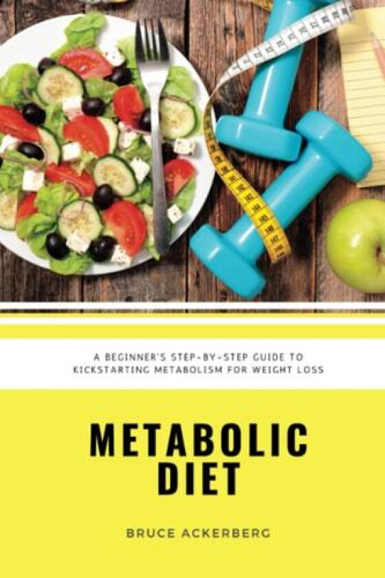Metabolic Diet av Bruce Ackerberg (Paperback)
