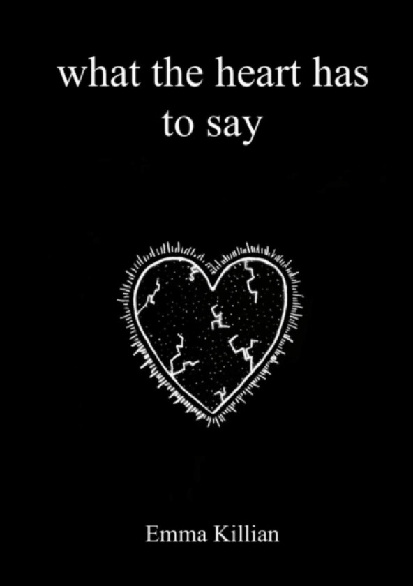 what the heart has to say av Emma Killian (Paperback)