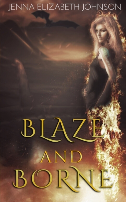 Blaze and Borne av Jenna Elizabeth Johnson (Paperback)