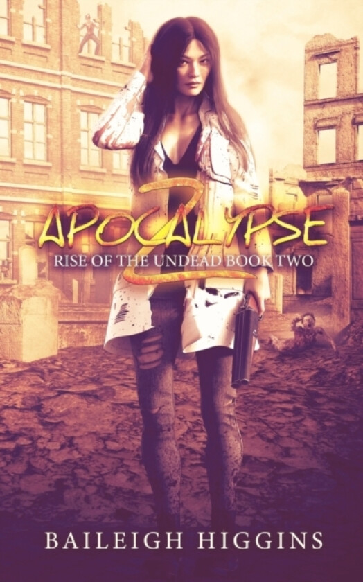 Apocalypse Z av Baileigh Higgins (Paperback)