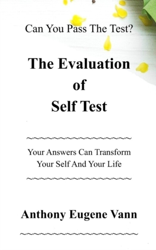 The Evaluation of Self Test av Anthony Eugene Vann (Paperback)