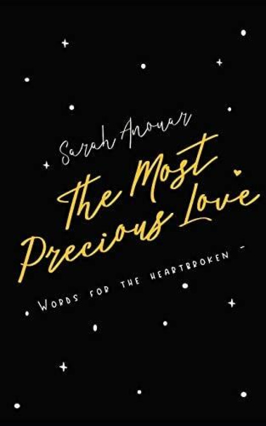 The Most Precious Love av Sarah Anouar (Paperback)