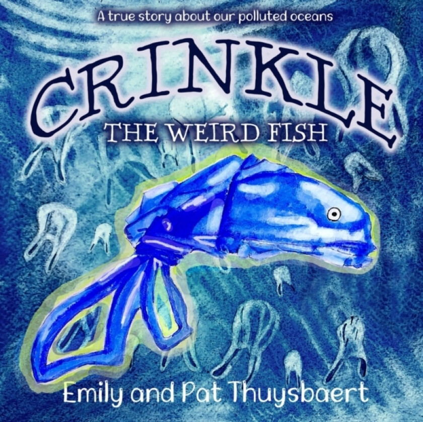 Crinkle the weird fish av Emily Thuysbaert (Paperback)