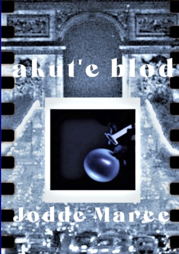 akut'e blod av Jodde Maree (Paperback)
