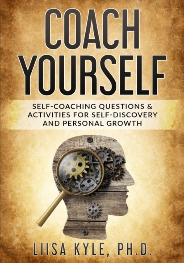 Coach Yourself av Liisa Kyle (Paperback)