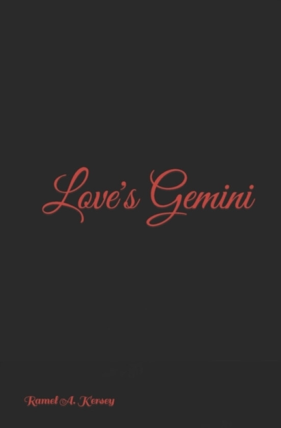 Love's Gemini av Ramel a Kersey (Paperback)