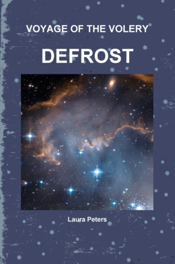 Voyage of the Volery Defrost av Laura Peters (Paperback)