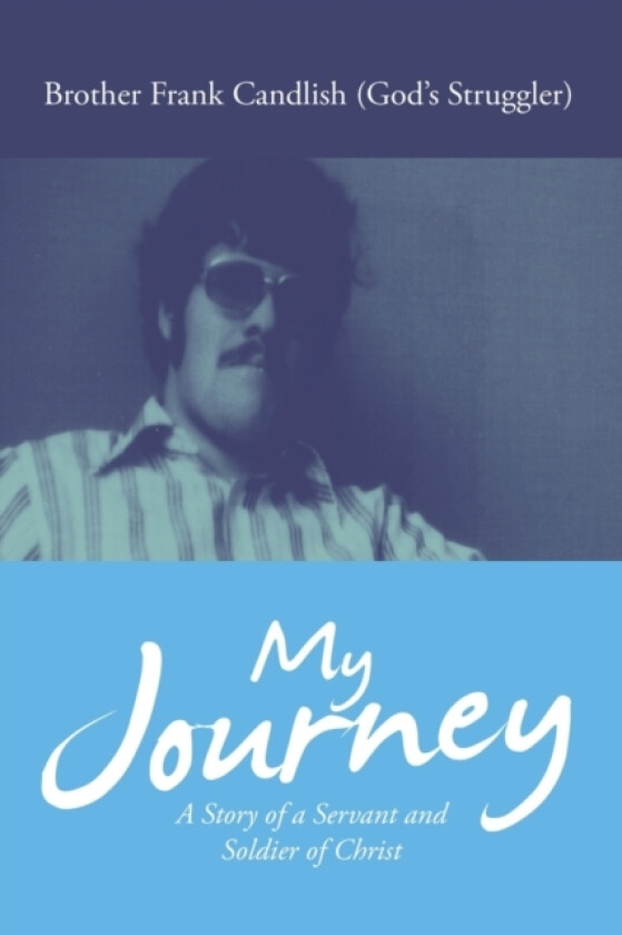 My Journey av Brother Fran Candlish (Paperback)