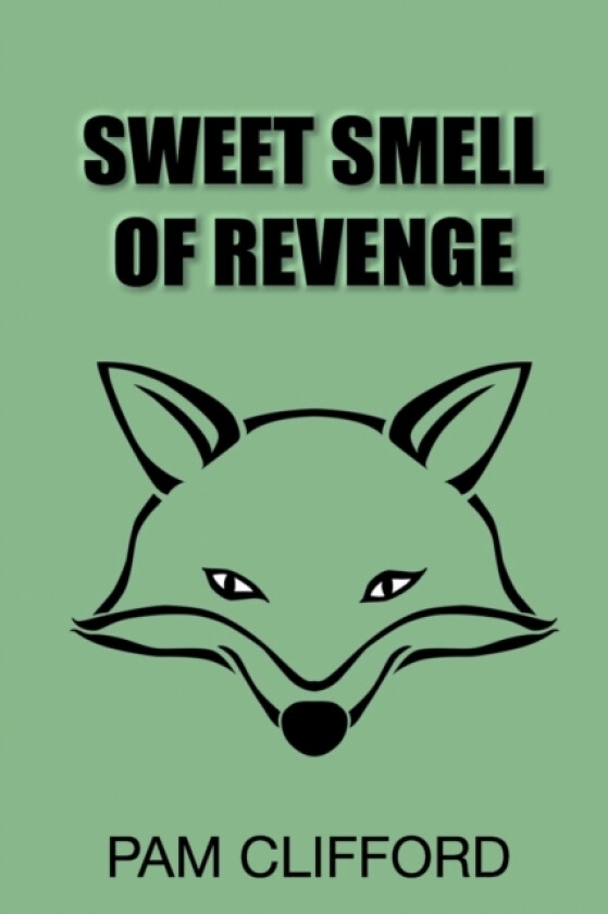 Sweet Smell of Revenge av Pam Clifford (Paperback)