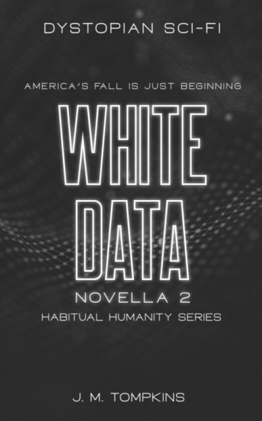 White Data av J M Tompkins (Paperback)