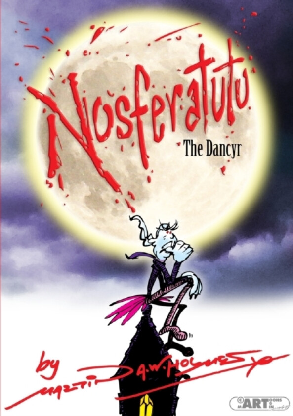 Nosferatutu the Dancyr av Martin Holmes (Paperback)