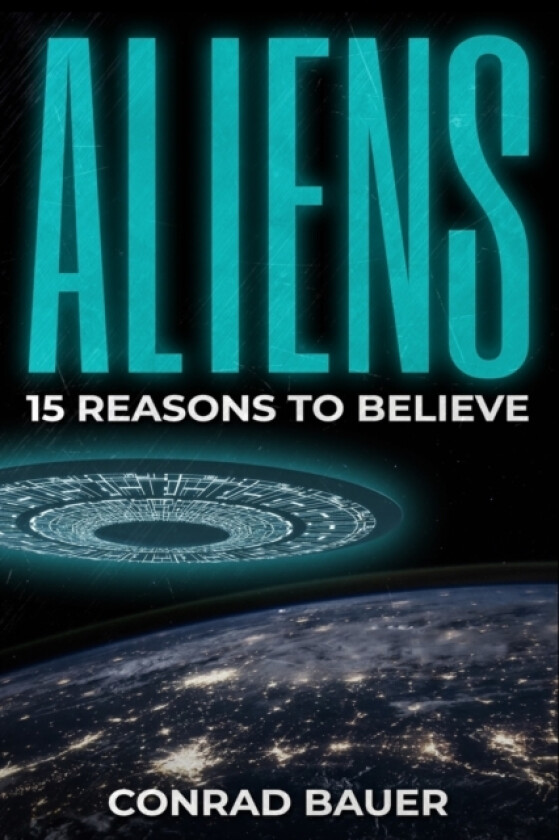 Aliens av Conrad Bauer (Paperback)
