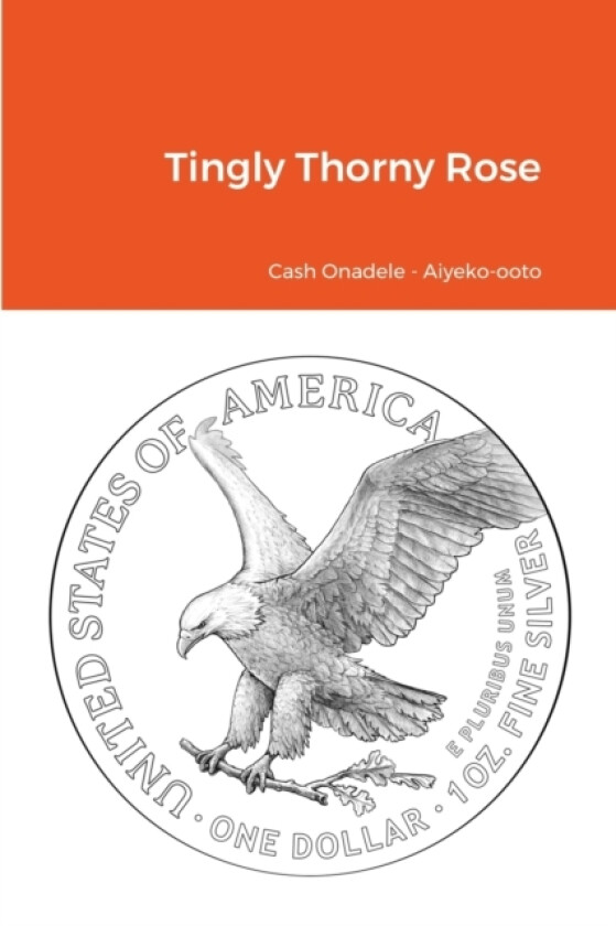 Tingly Thorny Rose av Cash Onadele (Paperback)