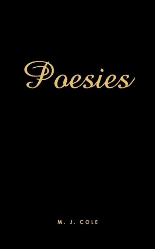 Poesies av M J Cole (Paperback)