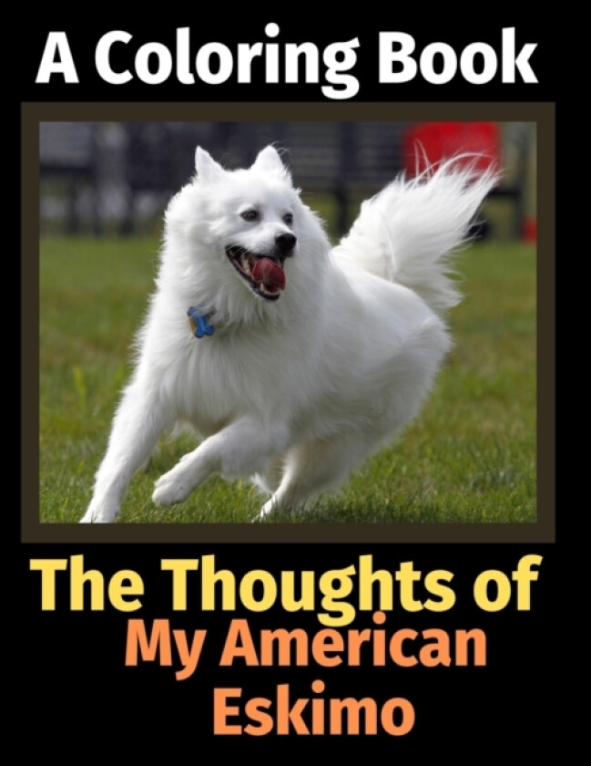 The Thoughts of My American Eskimo av Brightview Activity Books (Paperback)