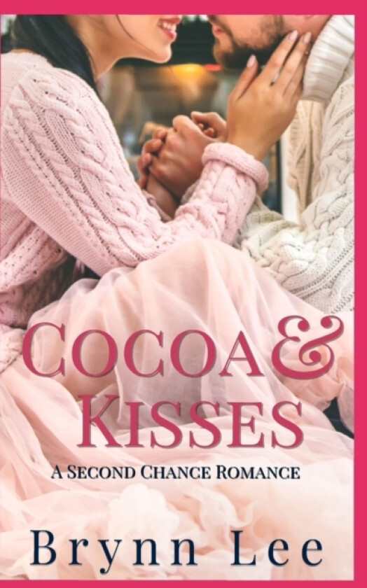 Cocoa and Kisses av Brynn Lee (Paperback)