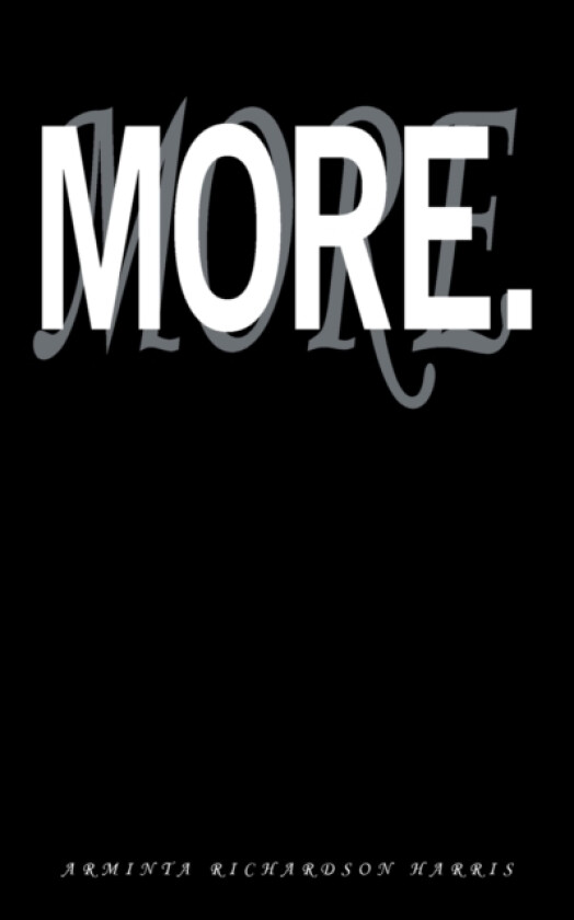 More. av Arminta Richardson Harris (Paperback)