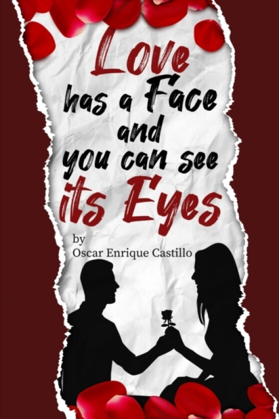The Love has face an you can see its eyes av Oscar Enrique Castillo Sabillon (Paperback)