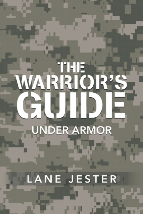 The Warrior's Guide av Lane Jester (Paperback)