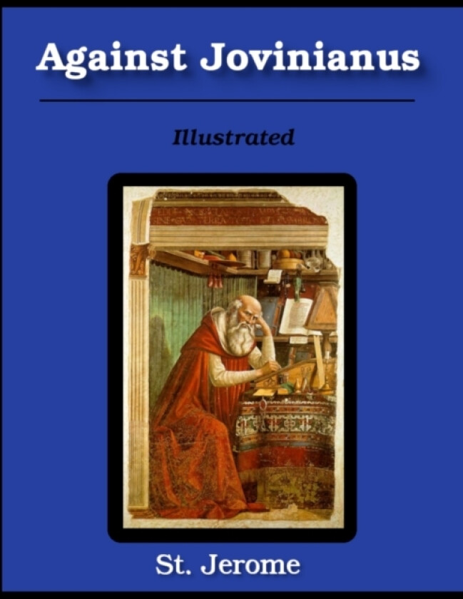 Against Jovinianus av St Jerome (Paperback)