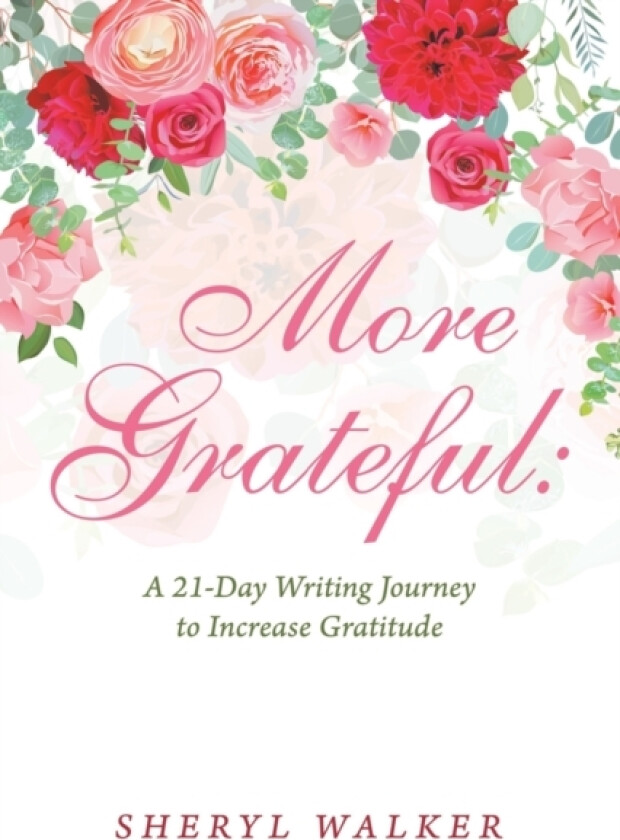 More Grateful av Sheryl Walker (Paperback)