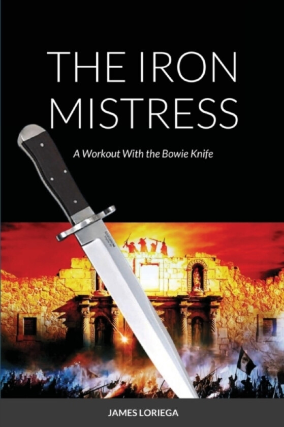 The Iron Mistress av James Loriega (Paperback)