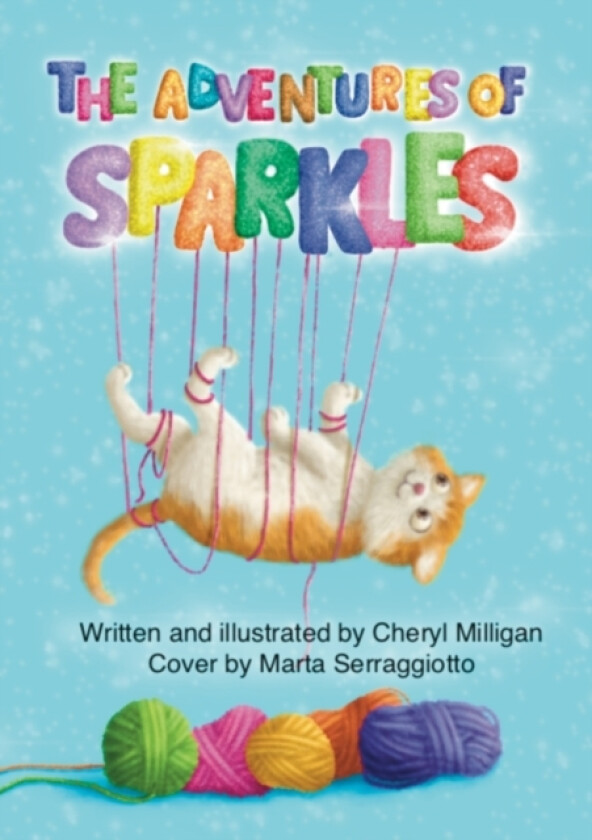The Adventures of Sparkles av Cheryl Milligan (Paperback)