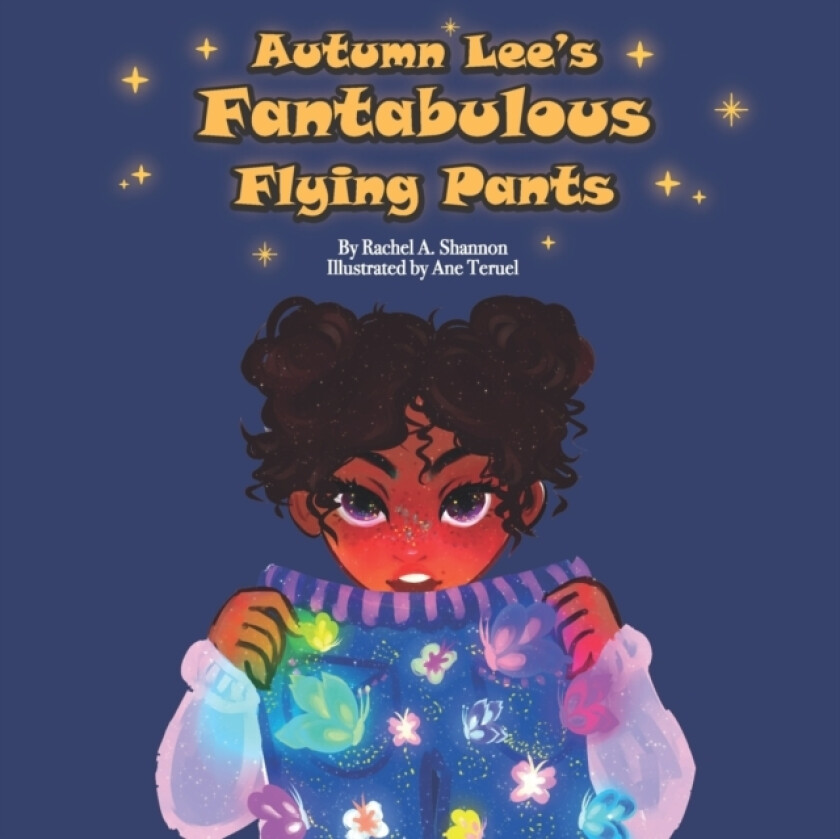 Autumn Lee's Fantabulous Flying Pants av Rachel a Shannon (Paperback)