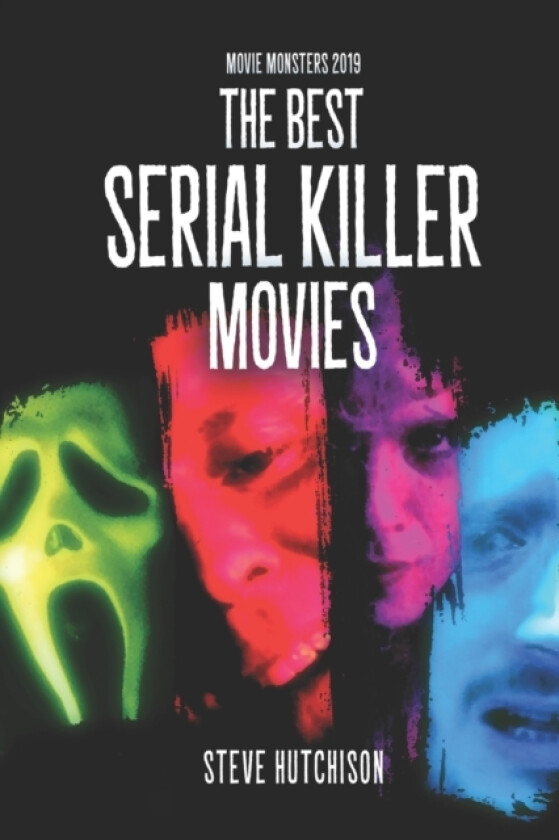 The Best Serial Killer Movies av Steve Hutchison (Paperback)