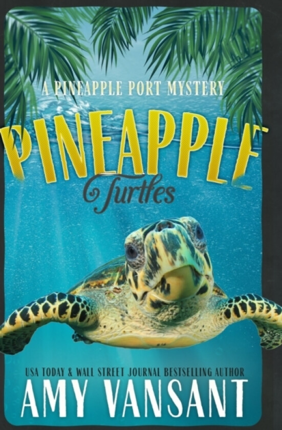 Pineapple Turtles av Amy Vansant (Paperback)