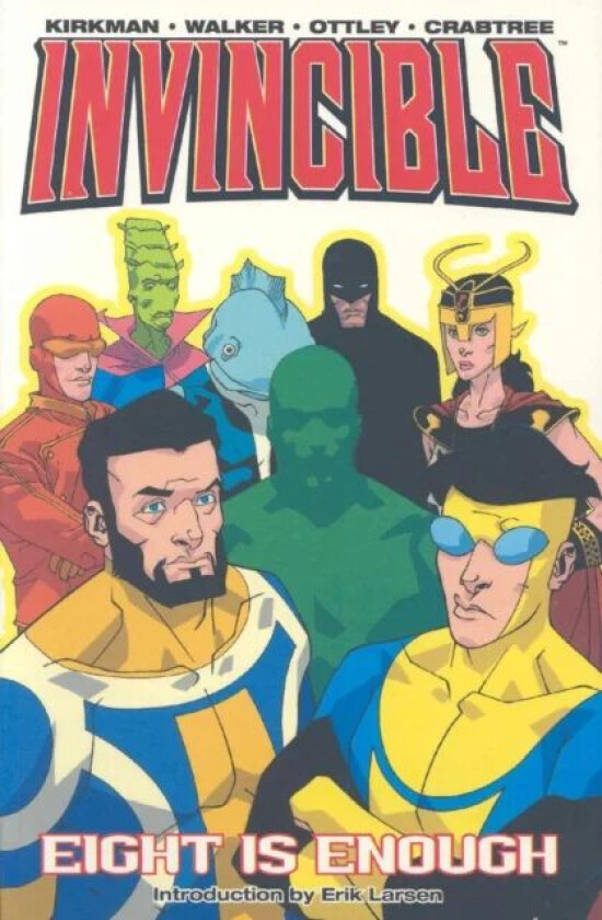 Invincible Volume 2: Eight Is Enough av Robert Kirkman