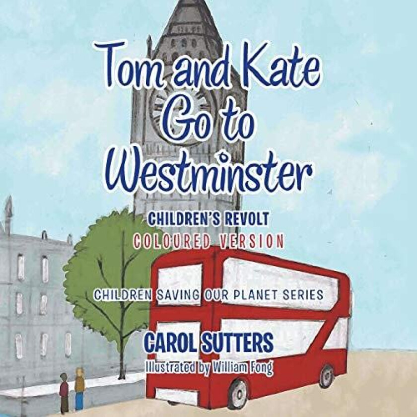 Tom and Kate Go to Westminster av Carol Sutters (Paperback)