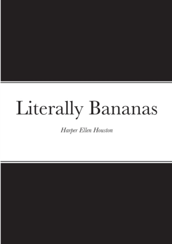 Literally Bananas av Harper Ellen Houston (Paperback)