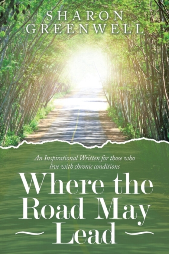 Where the Road May Lead av Sharon Greenwell (Paperback)