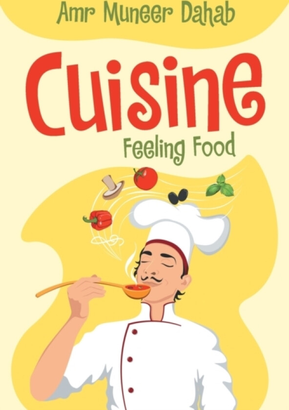 Cuisine av Amr Muneer Dahab (Paperback)