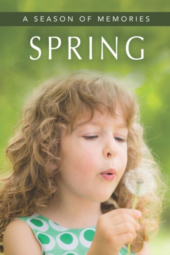 Spring (A Season of Memories) av Sunny Street Books (Paperback)