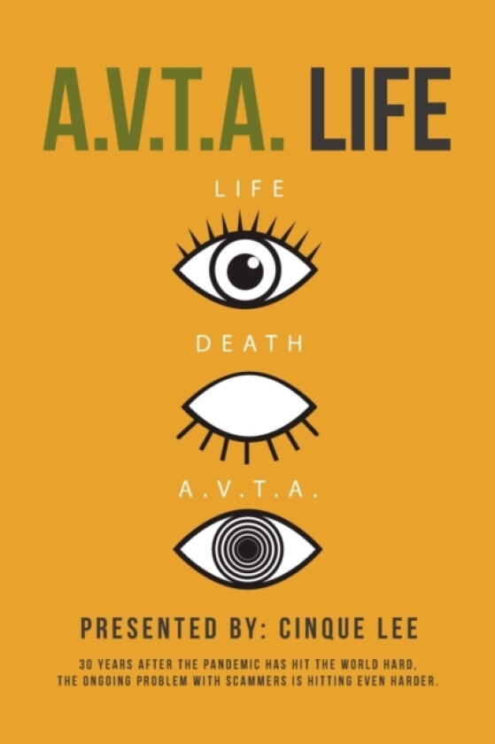 A.V.T.A. Life av Cinque Lee (Paperback)