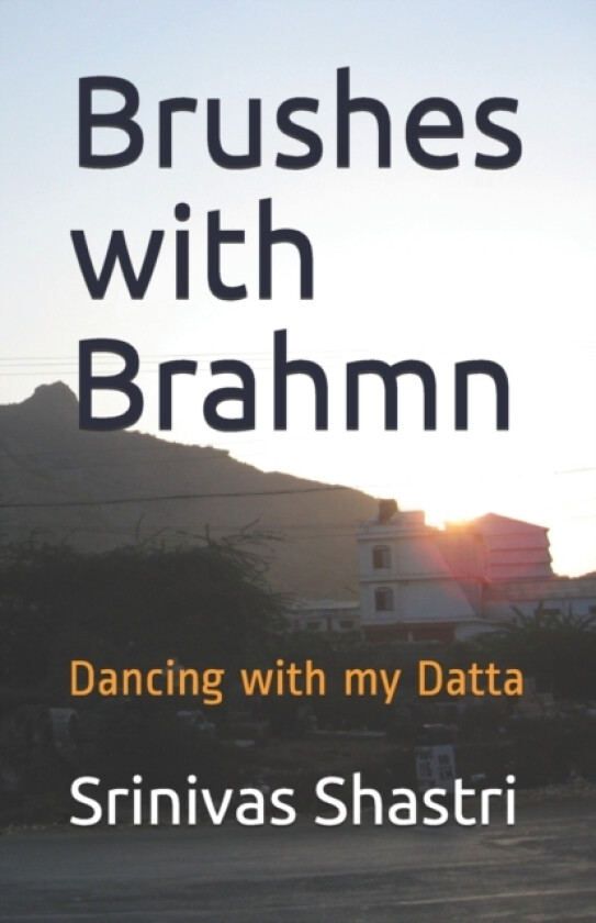 Brushes with Brahmn av Srinivas Shastri (Paperback)