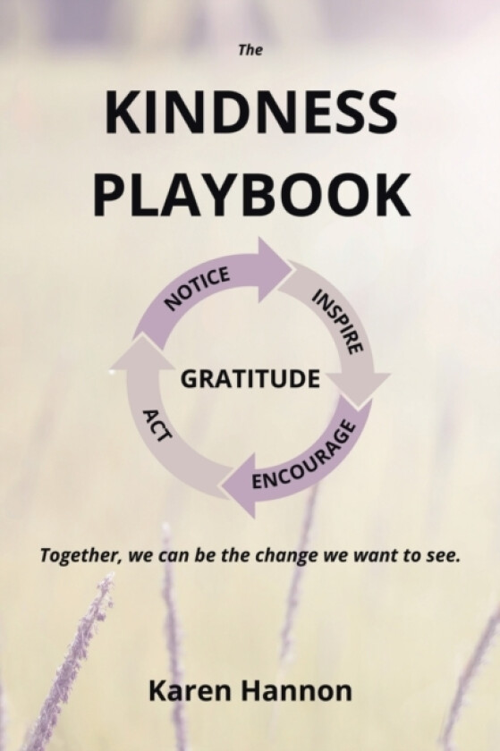 The Kindness Playbook av Karen Hannon (Paperback)