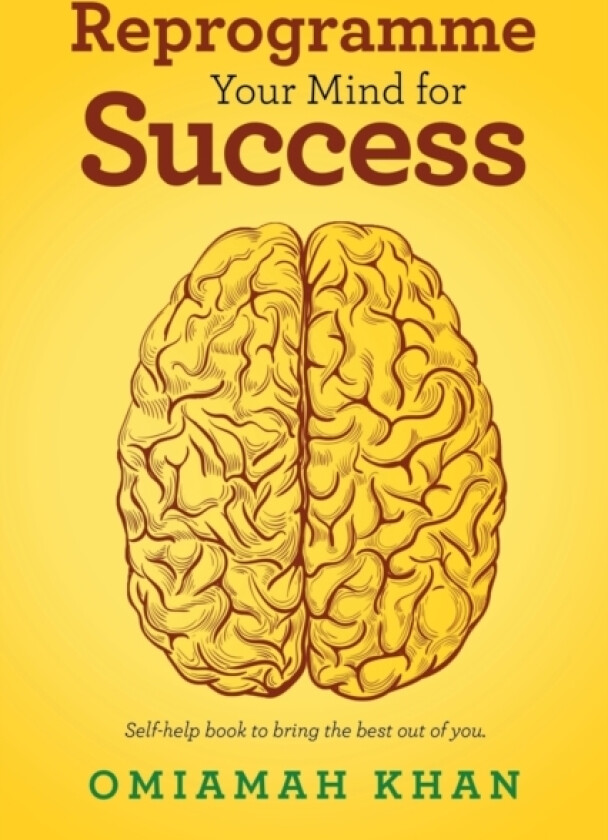 Reprogramme Your Mind for Success av Omiamah Khan (Paperback)