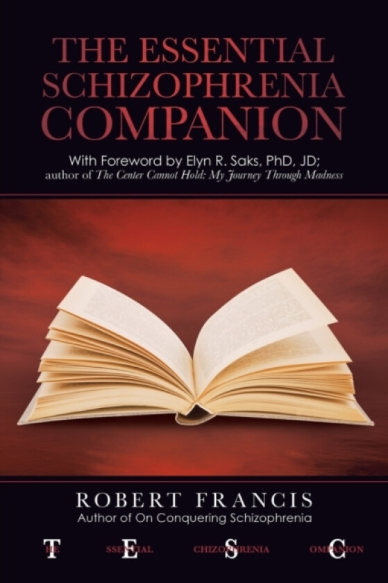 The Essential Schizophrenia Companion av Robert Francis (Paperback)