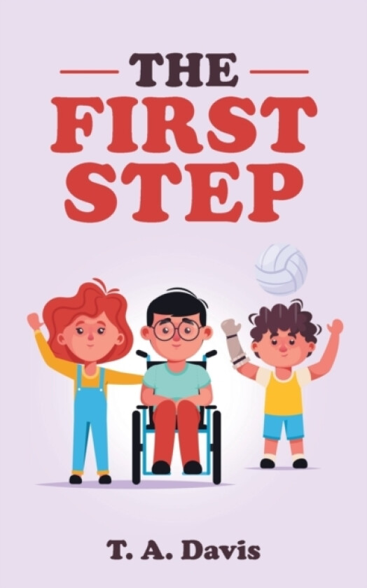 The First Step av T a Davis (Paperback)