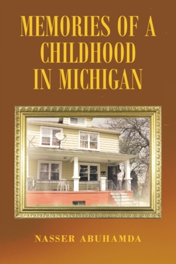 Memories of a Childhood in Michigan av Nasser Abuhamda (Paperback)