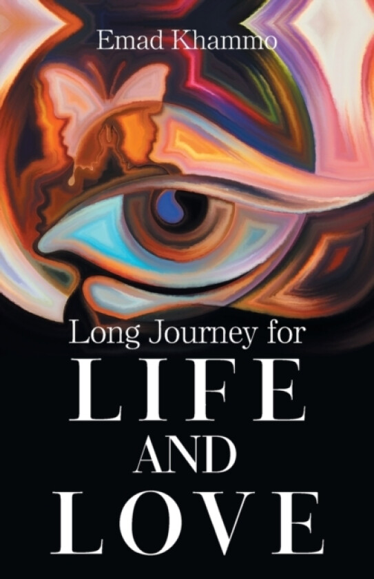 Long Journey for Life and Love av Emad Khammo (Paperback)