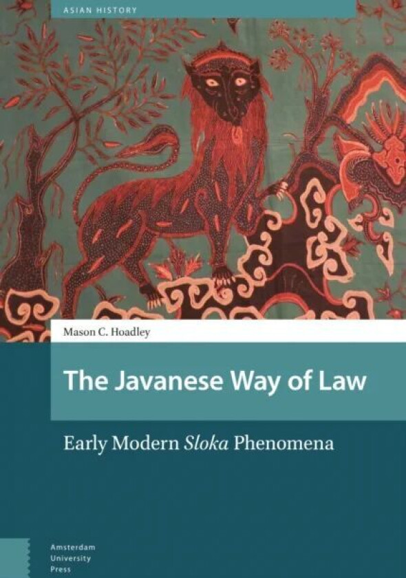 The Javanese Way of Law av Mason Hoadley